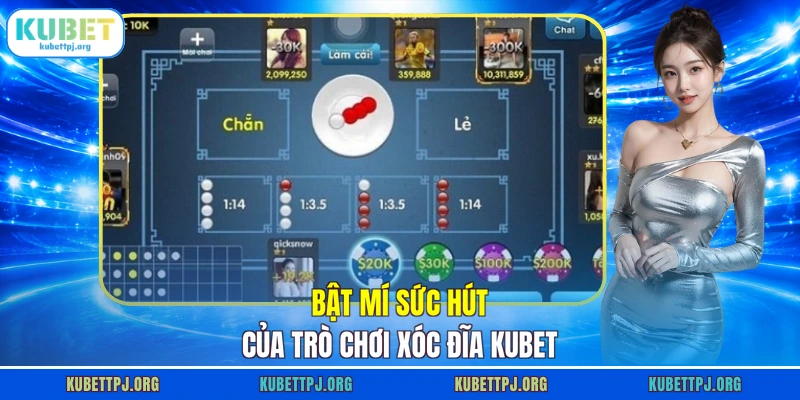 bat mi suc hut cua tro choi xoc dia kubet Bật mí sức hút của trò chơi Xóc Đĩa KUBET