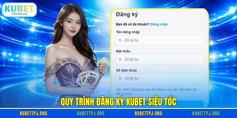 quy trinh dang ky kubet sieu toc Quy trình đăng ký KUBET siêu tốc